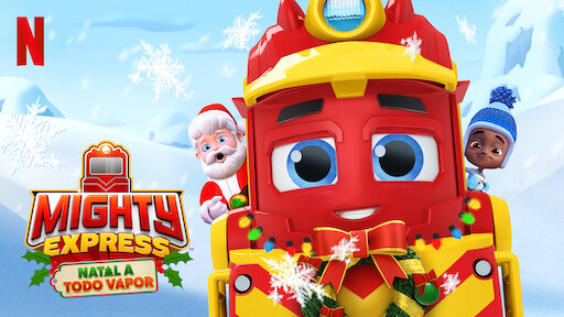 Mighty Express: Natal a Todo Vapor | Site oficial da Netflix Mighty Express: Natal a Todo Vapor | Site oficial da Netflix